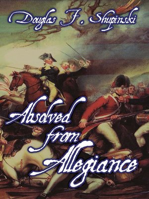 cover image of Absolved from Allegiance
